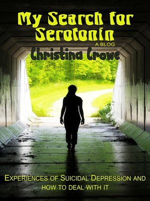 cover image of My Search for Serotonin